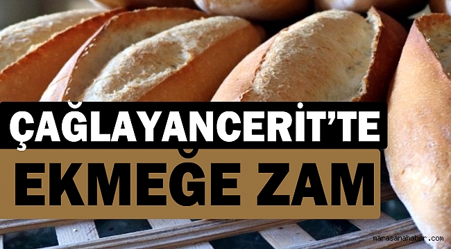 Çağlayancerit’te Ekmeğe Zam