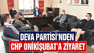 Deva Partisi’nden CHP Onikişubat’a Ziyaret