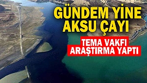 Gündem Yine Aksu Çayı