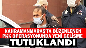 Kahramanmaraş'ta Düzenlenen PKK Operasyonunda Yeni Gelişme