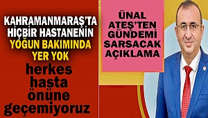 Kahramanmaraş’ta Hiçbir Hastanenin Yoğun Bakımında Yer Yok