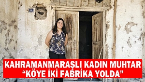 Kahramanmaraşlı Kadın Muhtar 