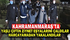 Yaşlı çiftin ziynet eşyalarını çaldılar harcayamadan yakalandılar