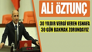 30 Yıldır Vergi Veren Esnafa 30 Gün Bakmak Zorundayız