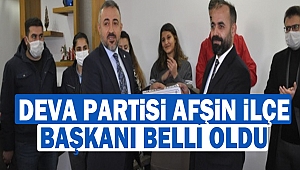 Deva Partisi Afşin İlçe Başkanı Belli Oldu