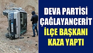 Deva Partisi Çağlayancerit İlçe Başkanı Kaza Yaptı