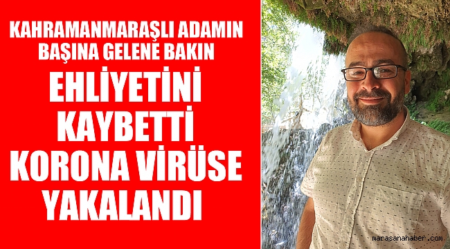 Ehliyetini kaybetti korona virüse yakalandı