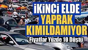 İkinci Elde Yaprak Kımıldamıyor