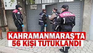 Kahramanmaraş’ta aranan 90 kişi yakalandı