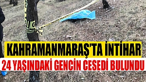 Kahramanmaraş'ta İntihar