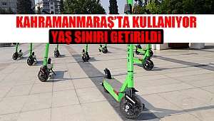 Kahramanmaraş’ta Kullanıyordu: Yaş Sınırı Getirildi