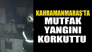 Mutfak yangını korkuttu