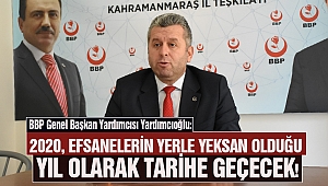 Yardımcıoğlu: 2020, Efsanelerin Yerle Yeksan Olduğu Yıl olarak tarihe geçecek!