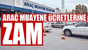 Araç muayene ücretlerine zam
