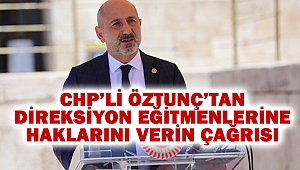 CHP’li Öztunç’tan Direksiyon Eğitmenlerine Haklarını Verin Çağrısı