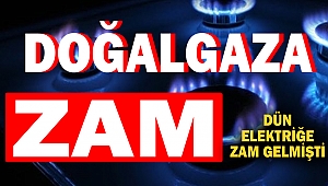 Doğalgaza Zam