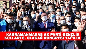 Kahramanmaraş AK Parti Gençlik Kolları 6. olağan kongresi yapıldı