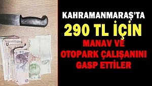 Kahramanmaraş’ta gaspçılar kaçamadı