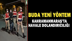 Kahramanmaraş’ta Havale dolandırıcılığı