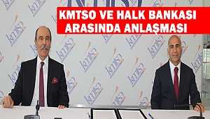 KMTSO Ve Halk Bankası Arasında Anlaşması