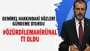 Mahir Ünal'ın Demirel hakkındaki sözleri Gündem Oldu #özürdilemahirünal TT oldu