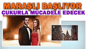 Maraşlı Dizisi Başlıyor: Çukur'a Rakip Oldu