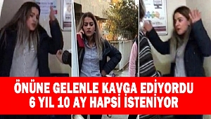 Olay Üstüne Olay Çıkartan Kadına 6 Yıl 10 Ay Hapis İstemi