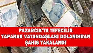 Pazarcık’ta Vatandaşları Dolandıran Şahıs Yakalandı