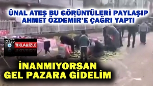 Ünal Ateş’ten Açıklama “İnsanların Pazar Yerlerinden Arta Kalanları Toplamasını İstemiyoruz”