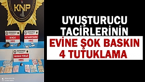 Uyuşturucu tacirlerinin evine şok baskın 4 tutuklama