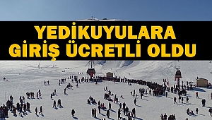 Yedikuyular kayak merkezine giriş ücretli oldu