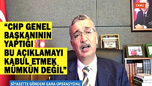 AK Parti’li Güvenç, “CHP genel başkanının yaptığı bu açıklamayı kabul etmek mümkün değil”
