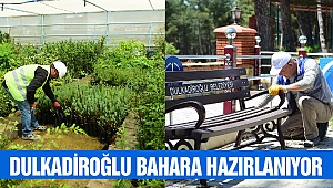 Dulkadiroğlu Bahara Hazırlanıyor