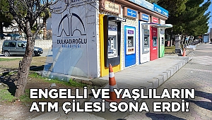 Engelli ve Yaşlıların ATM Çilesi Sona Erdi
