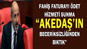 Fahiş Faturayı Ödet, Hizmeti Sunma; “AKEDAŞ’ın Beceriksizliğinden Bıktık”
