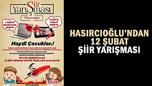 Hasırcıoğlu’ndan 12 Şubat Şiir Yarışması