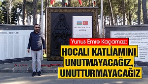 Kaçamaz: Hocalı katliamını unutmayacağız, unutturmayacağız