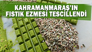 Kahramanmaraş Fıstık Ezmesi Tescillendi