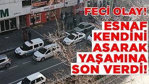 Kahramanmaraş'ta esnaf kendini asarak hayatına son verdi