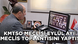 KMTSO Meclisi Şubat Ayı Toplantısını Yaptı 