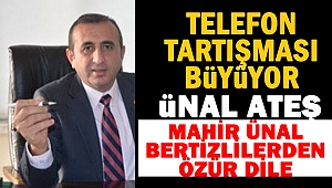 Mahir Ünal Bertizlilerden Özür Dile