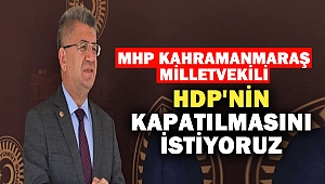 MHP’li Aycan, “HDP'nin kapatılmasını istiyoruz”