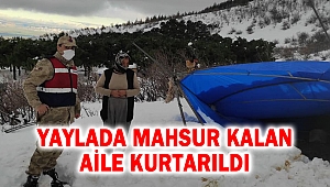 Yaylada Mahsur Kalan Aile Kurtarıldı