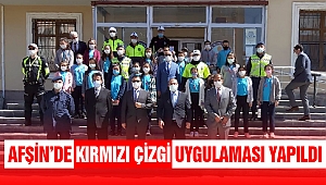Afşin'de Kırmızı Çizgi Uygulaması Yapıldı