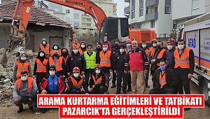 Arama Kurtarma Eğitimleri ve Tatbikatı Pazarcık'ta Gerçekleştirildi