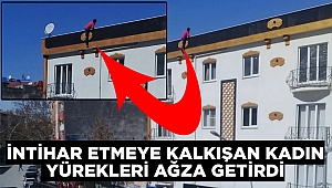 İntihar etmek isteyen kadın yürekleri ağza getirdi 
