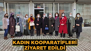 Kadın Kooperatifleri Ziyaret Edildi