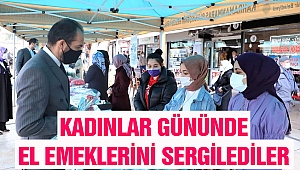 Kadınlar Gününde El Emeklerini Sergilediler