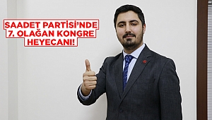 Kahramanmaraş Saadet Partisinde Kongre Hazırlığı