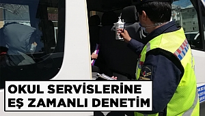 Kahramanmaraş’ta okul servislerine eş zamanlı denetim 